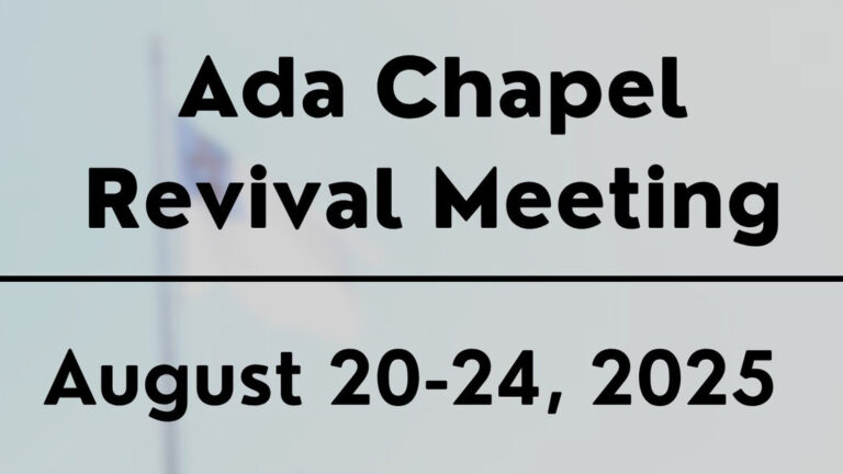 2025 Ada Chapel Revival Meeting header 768x432